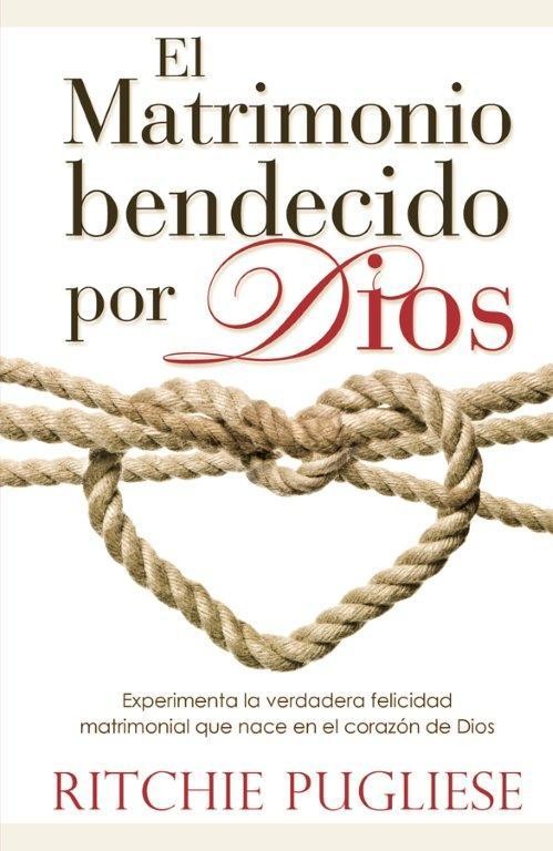 EL MATRIMONIO BENDECIDO POR DIOS